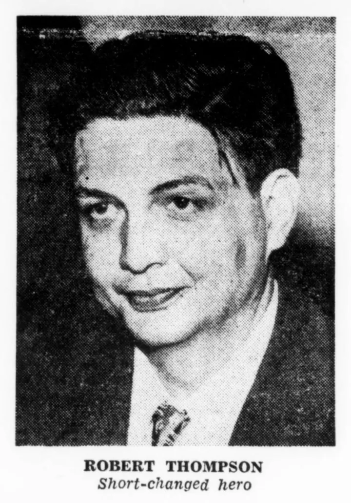 Robert Thompson Short-changed hero 1956
