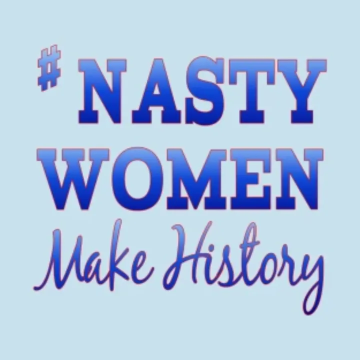 Nasty Women Make History 745666 1.webp