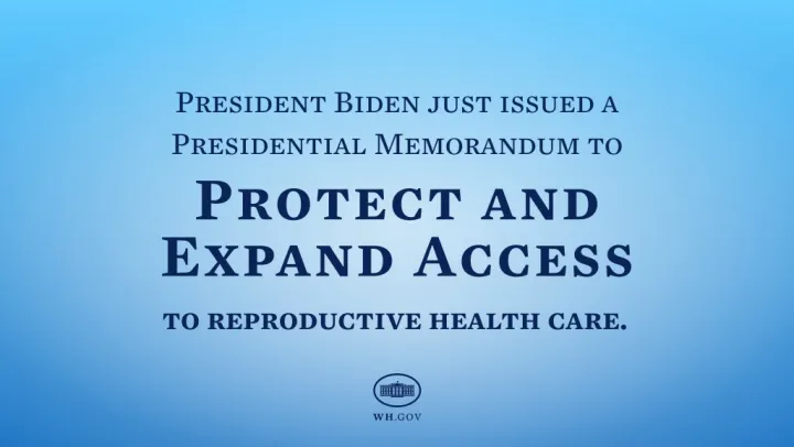 White House social media statement about reproductive health care EO