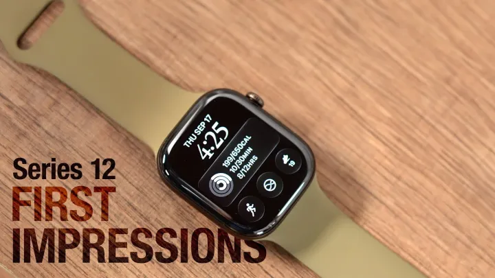 Apple Watch Series 12 First Impressions: A Surprisingly Big Upgrade
