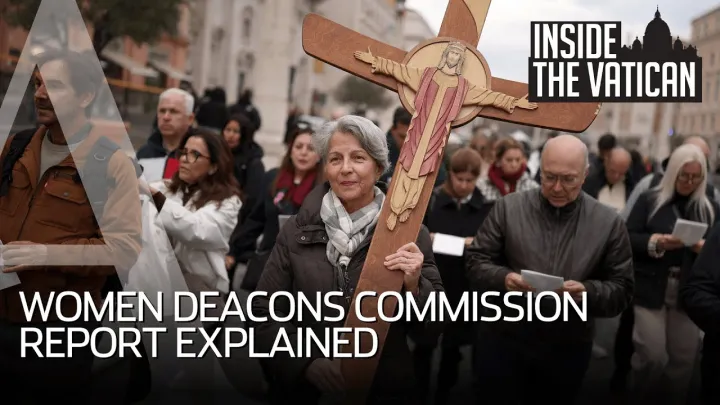 The women deacons commission report, explained | Inside the Vatican Podcast