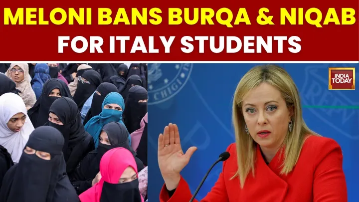 Meloni Proposes Burqa-Niqab Ban In Schools, Italian Lessons For Some Parents | India Today