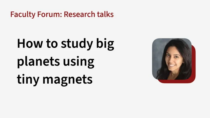 Sonia Tikoo: How to study big planets using tiny magnets