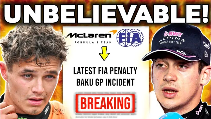 F1 Teams STUNNED After FIA Issues NEW Penalty for Norris & Colapinto Following Azerbaijan GP Drama!