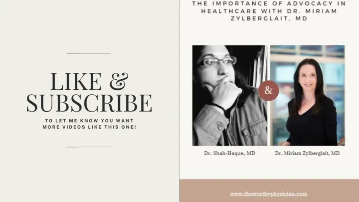 The Importance of Advocacy in Healthcare with Dr. Miriam Zylberglait, MD