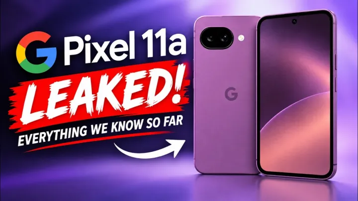 Google Pixel 11a Leak: HUGE Changes Are Coming!