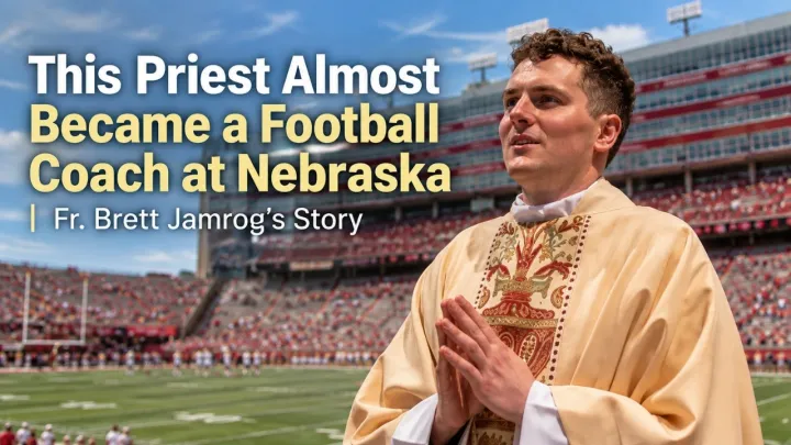 He ALMOST Became a COACH at NEBRASKA - Fr. Brett Jamrog’s Vocation Story