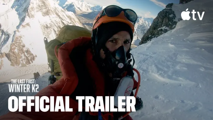 The Last First: Winter K2 — Official Trailer | Apple TV
