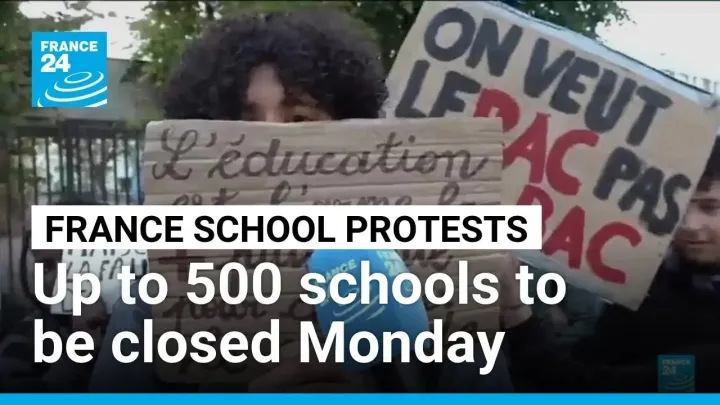 Up to 500 French schools to be closed Monday as protests continue • FRANCE 24 English
