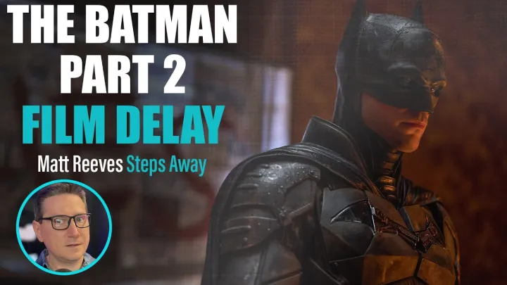 The Batman 2 Suspends Production As Matt Reeves Steps Away For Family Matter