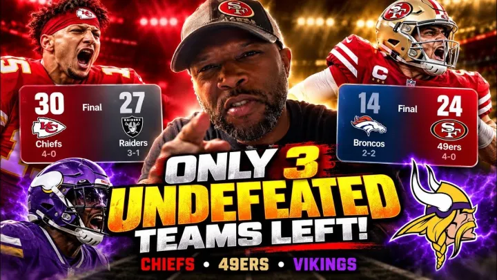 Only 3 Undefeated NFL Teams Remain! Chiefs, 49ers & Vikings 🔥