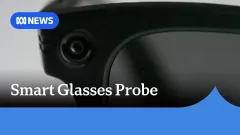 Chinese 'pervert glasses' developer under investigation by Australian regulator | ABC NEWS