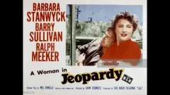 JEOPARDY (1953) Theatrical Trailer - Barbara Stanwyck, Barry Sullivan, Ralph Meeker