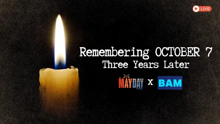 October 7 Three Years Later with The Mayday Network and Blue Amp Media