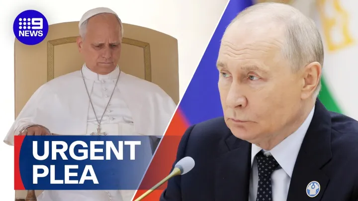 Pope Leo calls Putin from hospital bed with urgent plea | 9 News Australia