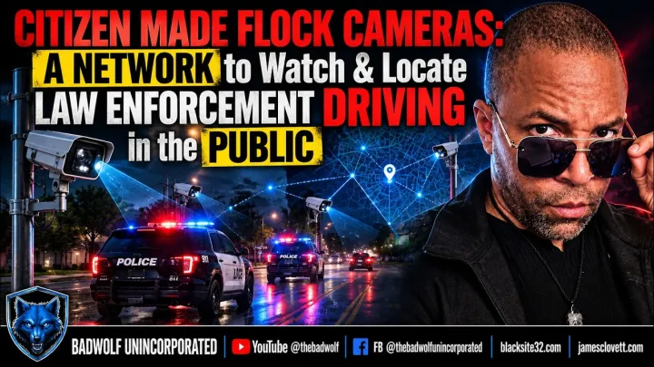 CITIZEN MADE FLOCK CAMERAS: A NETWORK to Watch & Locate LAW ENFORCEMENT DRIVING in the PUBLIC