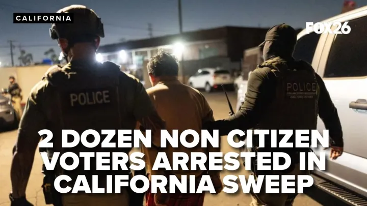 DOJ charges more than 2 dozen in California sweep targeting noncitizen voters