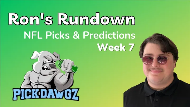NFL Week 7 Picks & Predictions NFL Best Bets | Every NFL Sunday Game | Ron's Rundown