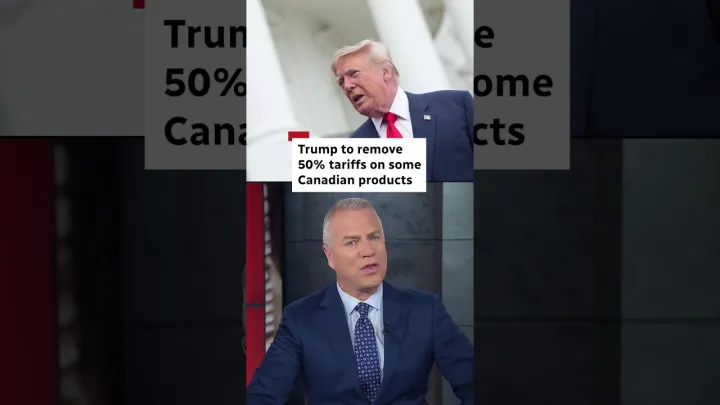 Trump to remove 50% tariffs on some Canadian products