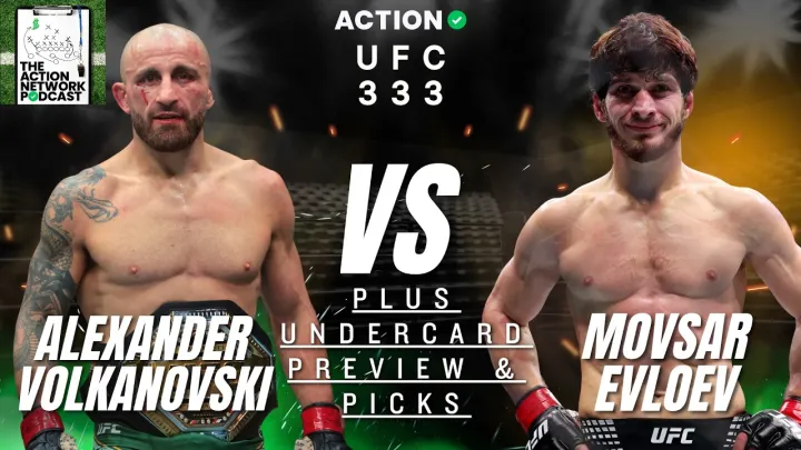 Alexander Volkanovski vs. Movsar Evloev Predictions & Best Bets | UFC 333